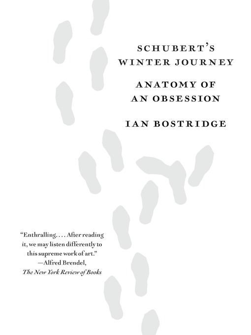 Title details for Schubert's Winter Journey by Ian Bostridge - Available
